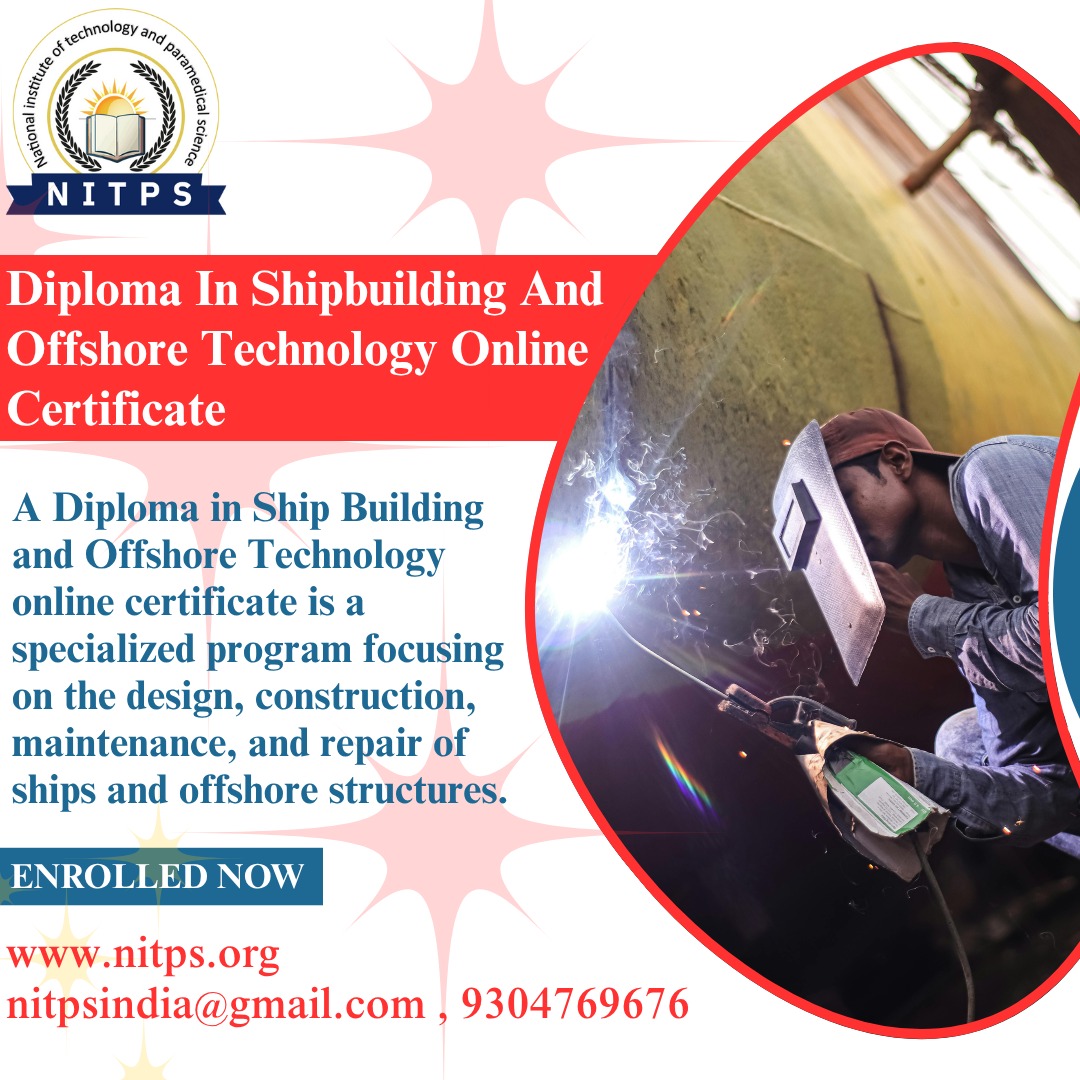 Diploma in ship building and offshore technology