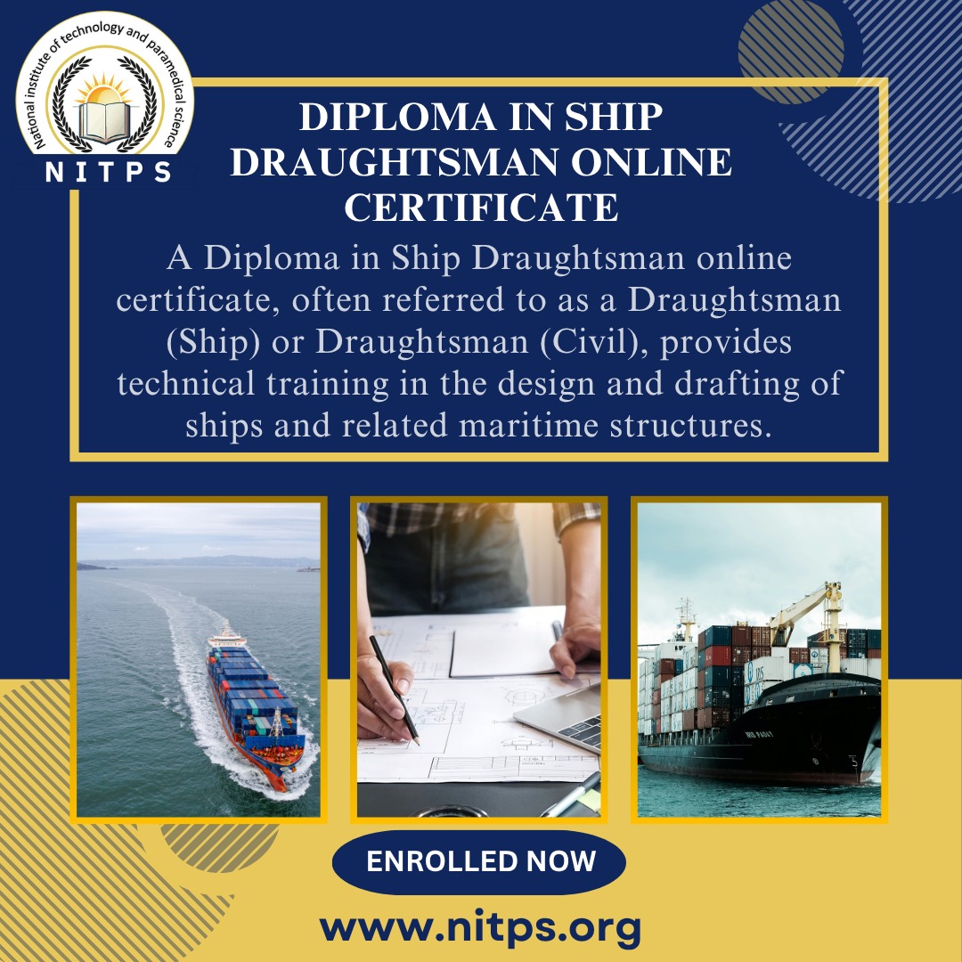 Diploma in ship draughtsman