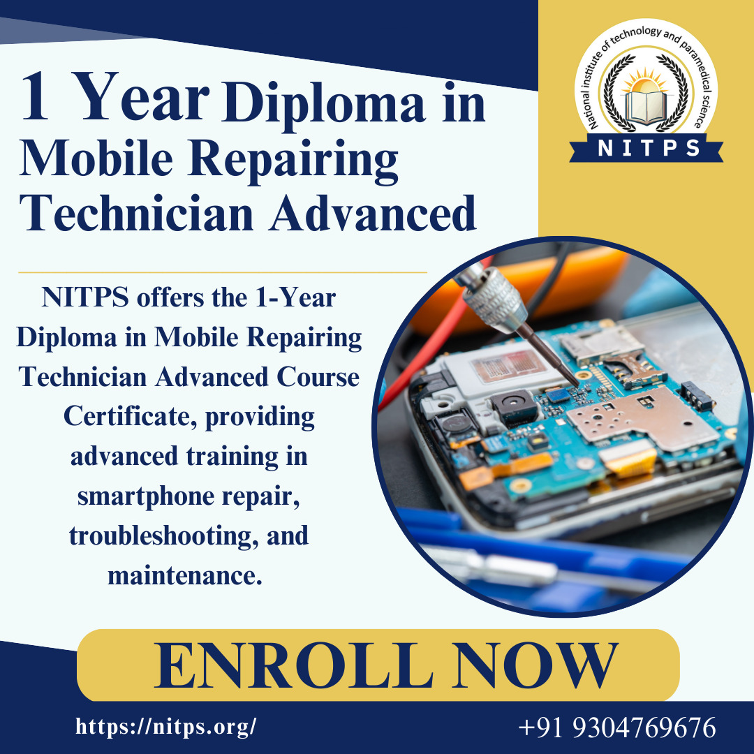 Diploma in Mobile Repairing Technician Advanced